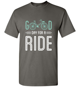 Good Day for a Ride - Cycling Shirt