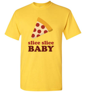 Slice Slice Pizza T-Shirt