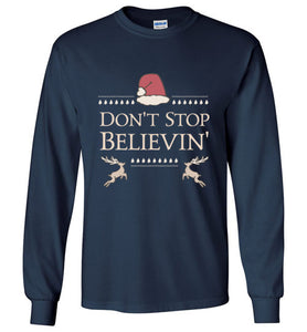 Don't Stop Believin' - Christmas Shirt