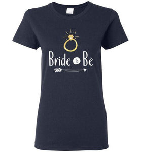 Bride to Be - Bride Shirt